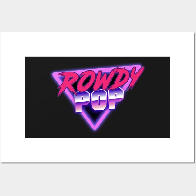 RowdyPOP Retro 80's LOGO Wall Art by RowdyPop